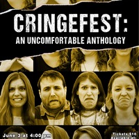 CringeFest: An Uncomfortable Anthology