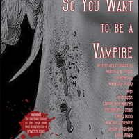 So You Want to be a Vampire