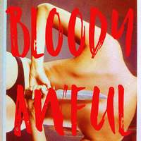 Bloody Awful: Two Twisted Comedies by Leland Frankel