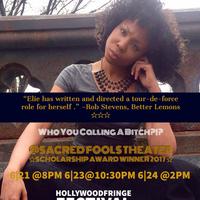 Who You Calling A Bitch?!? 