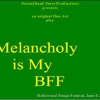 Melancholy is My BFF
