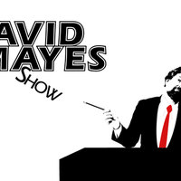 The David Mayes Show