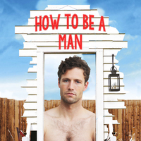 How to Be a Man