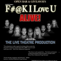 F#@K I Love U: ALIVE!