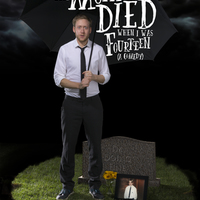 My Mom Died When I Was 14 (A Comedy)