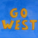 go west